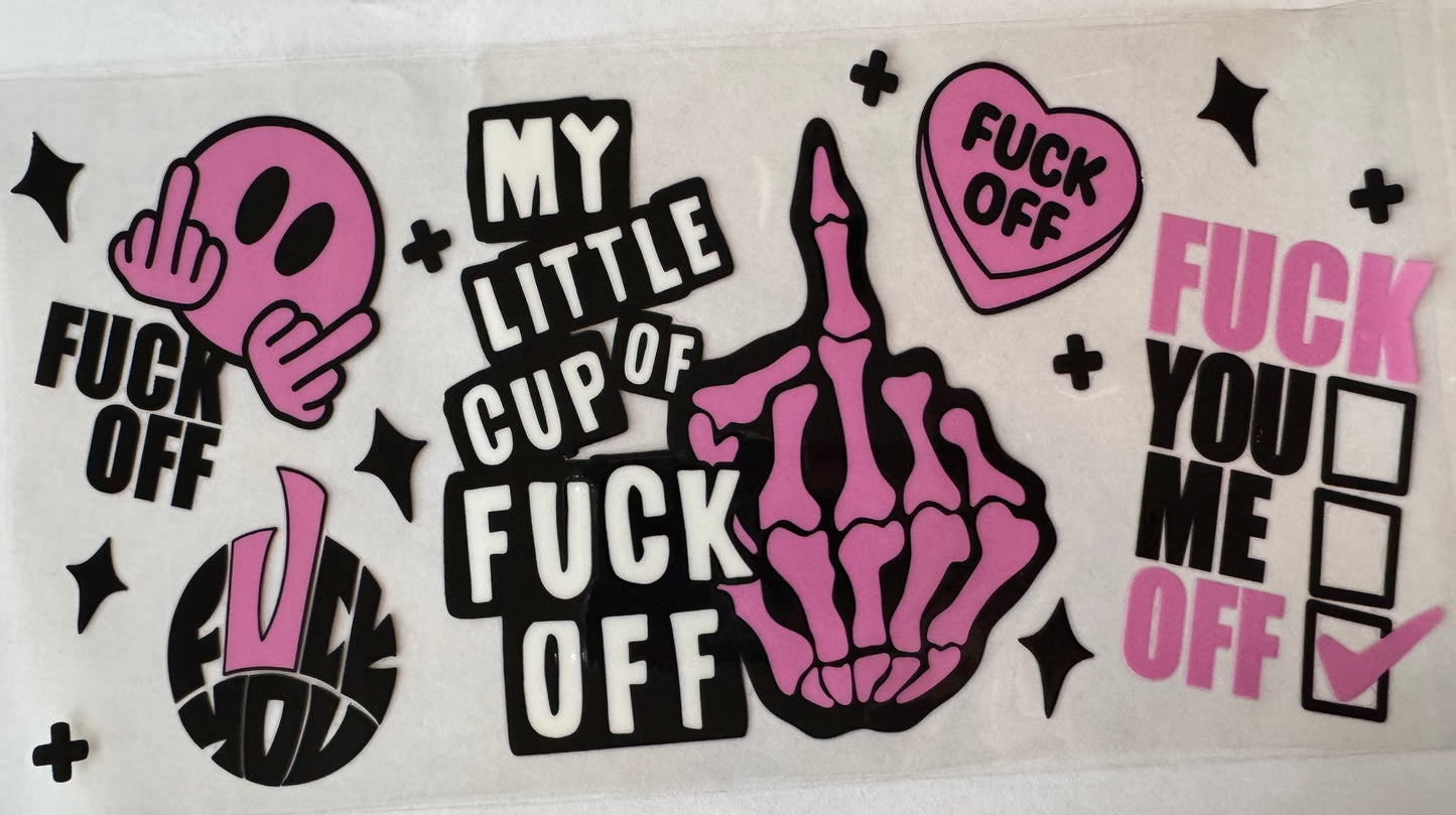 My Little Cup of Eff Off