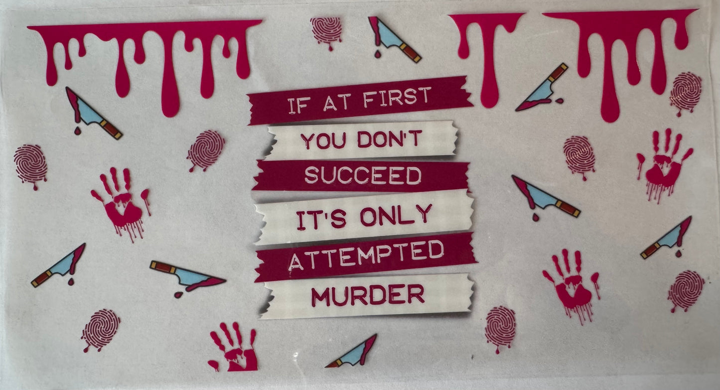 If At First You Don’t Succeed