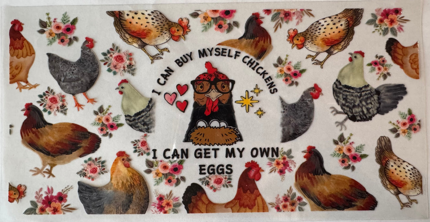 I Can Buy Myself Chickens