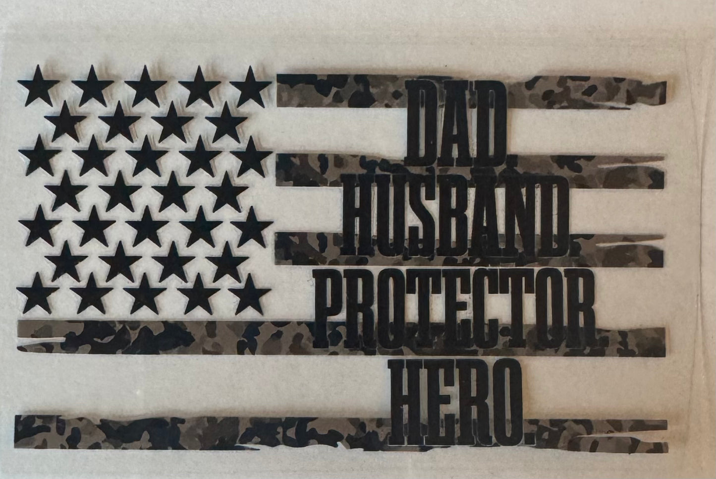 Dad. Husband. Protector. Hero.