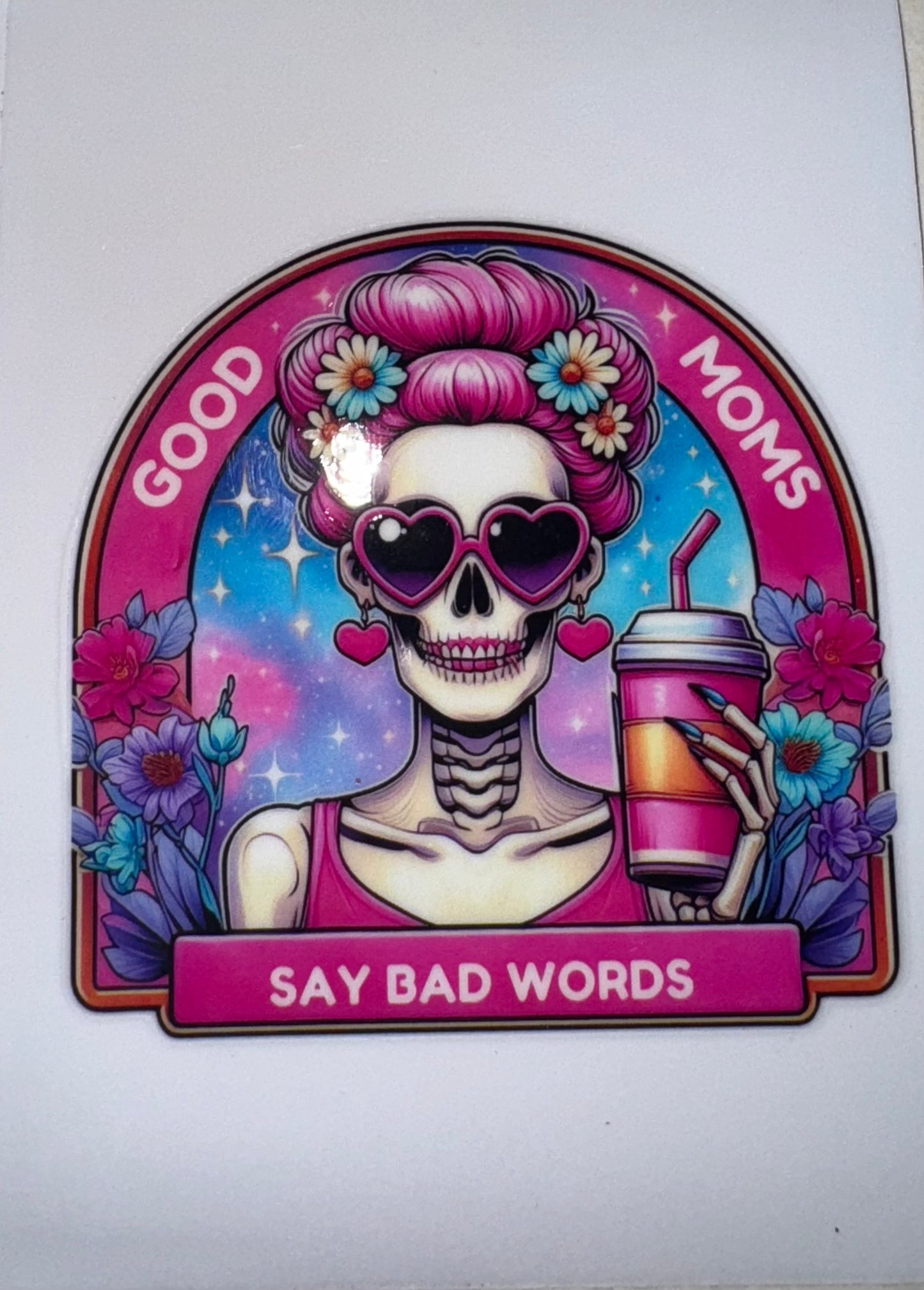 Good Moms Say Bad Words