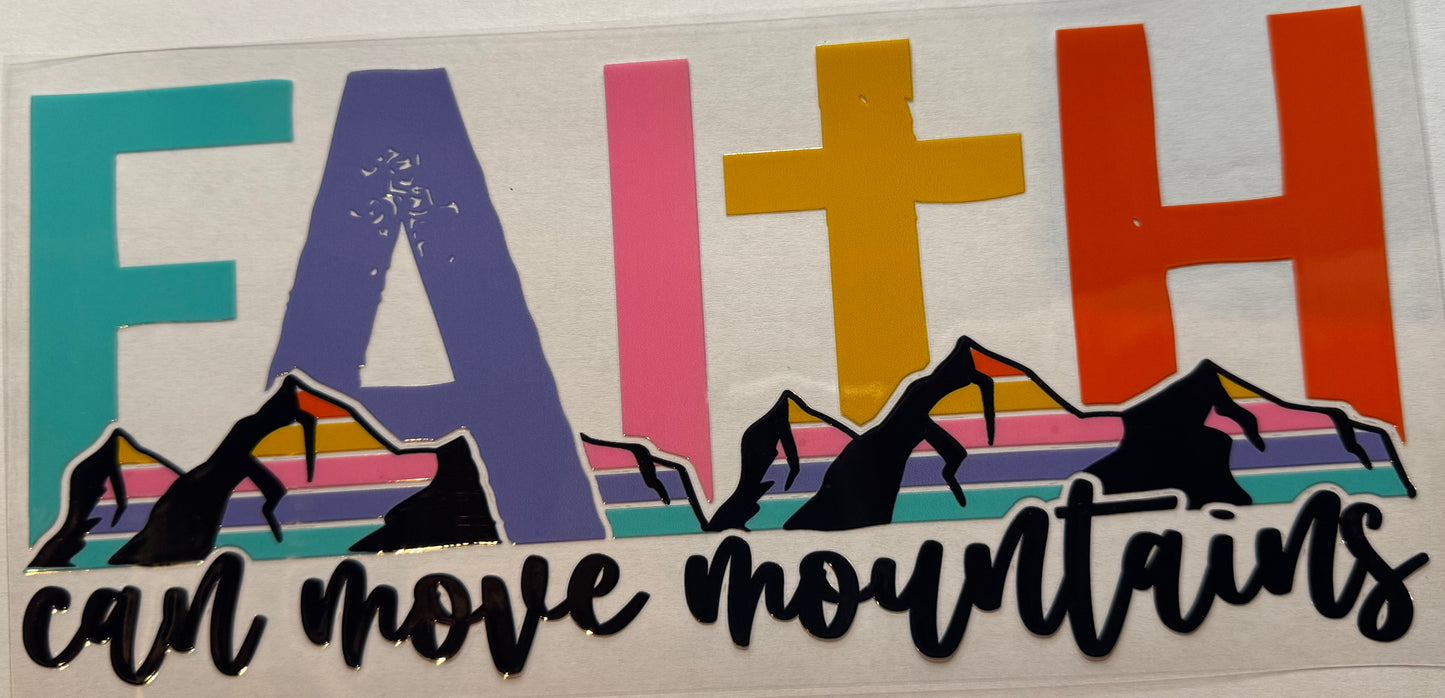 Faith Can Move Mountains