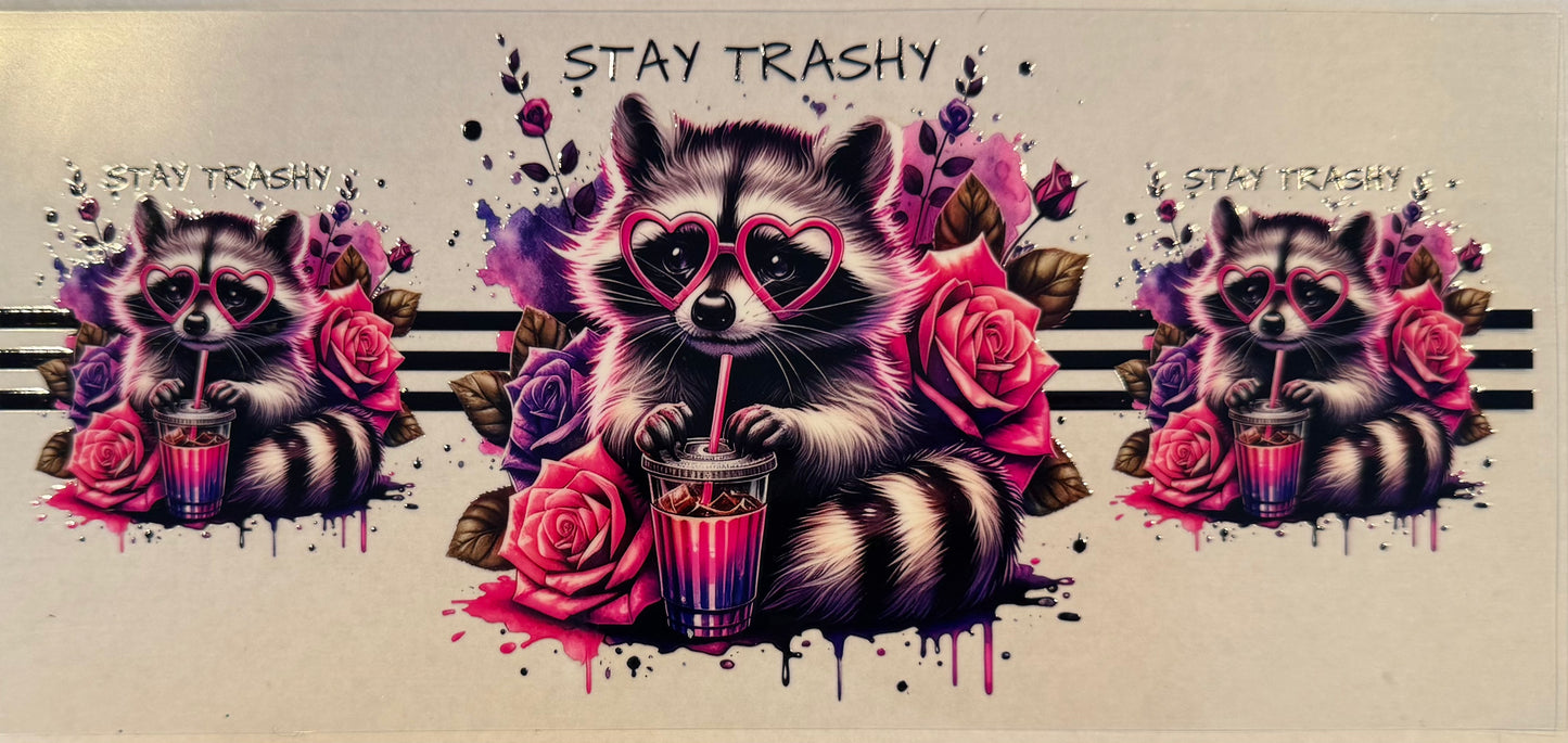 Stay Trashy