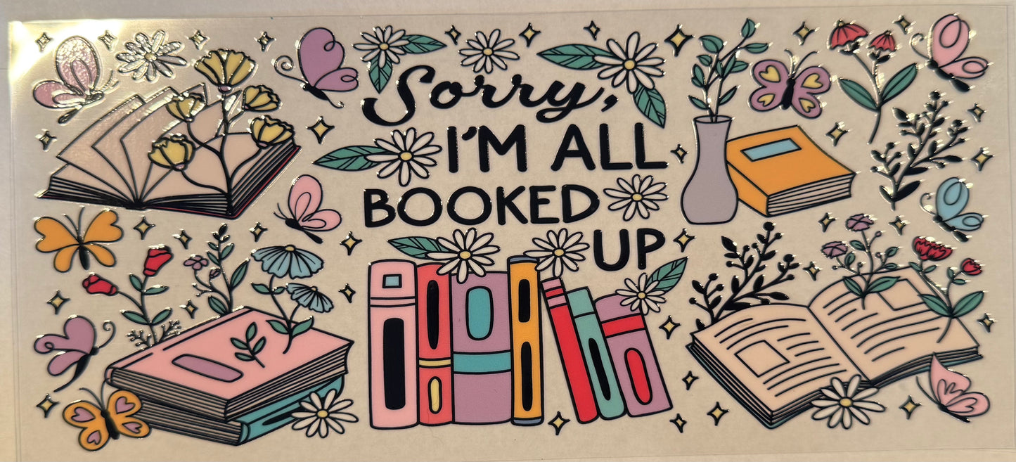 Sorry I’m All Booked Up
