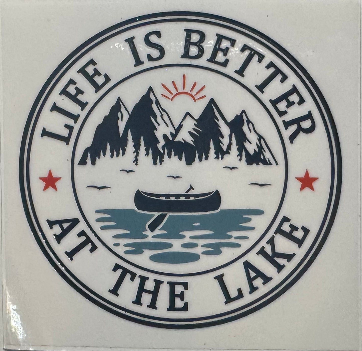 Life Is Better At The Lake