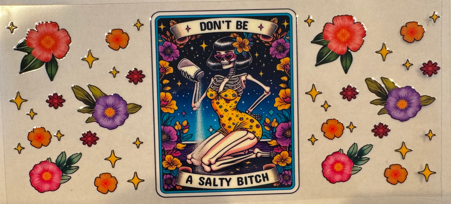 Don’t be a salty B - Tarot Card