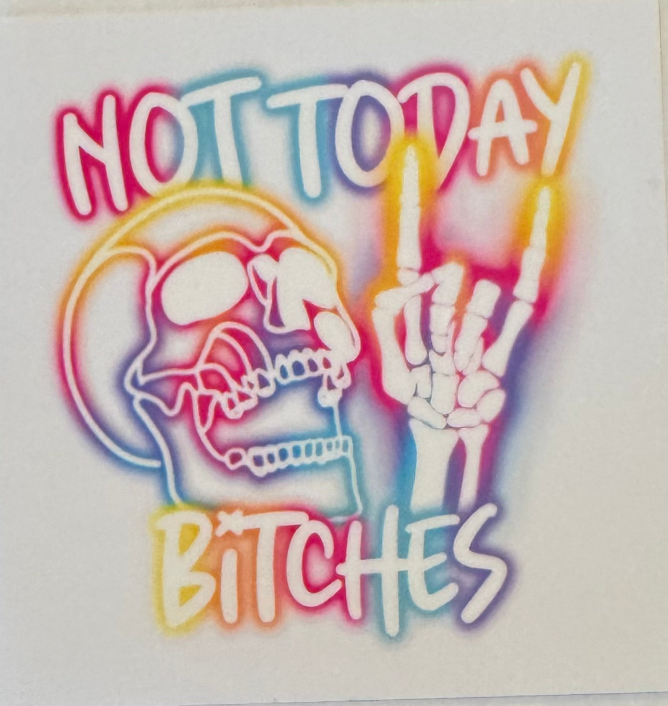 Not Today
