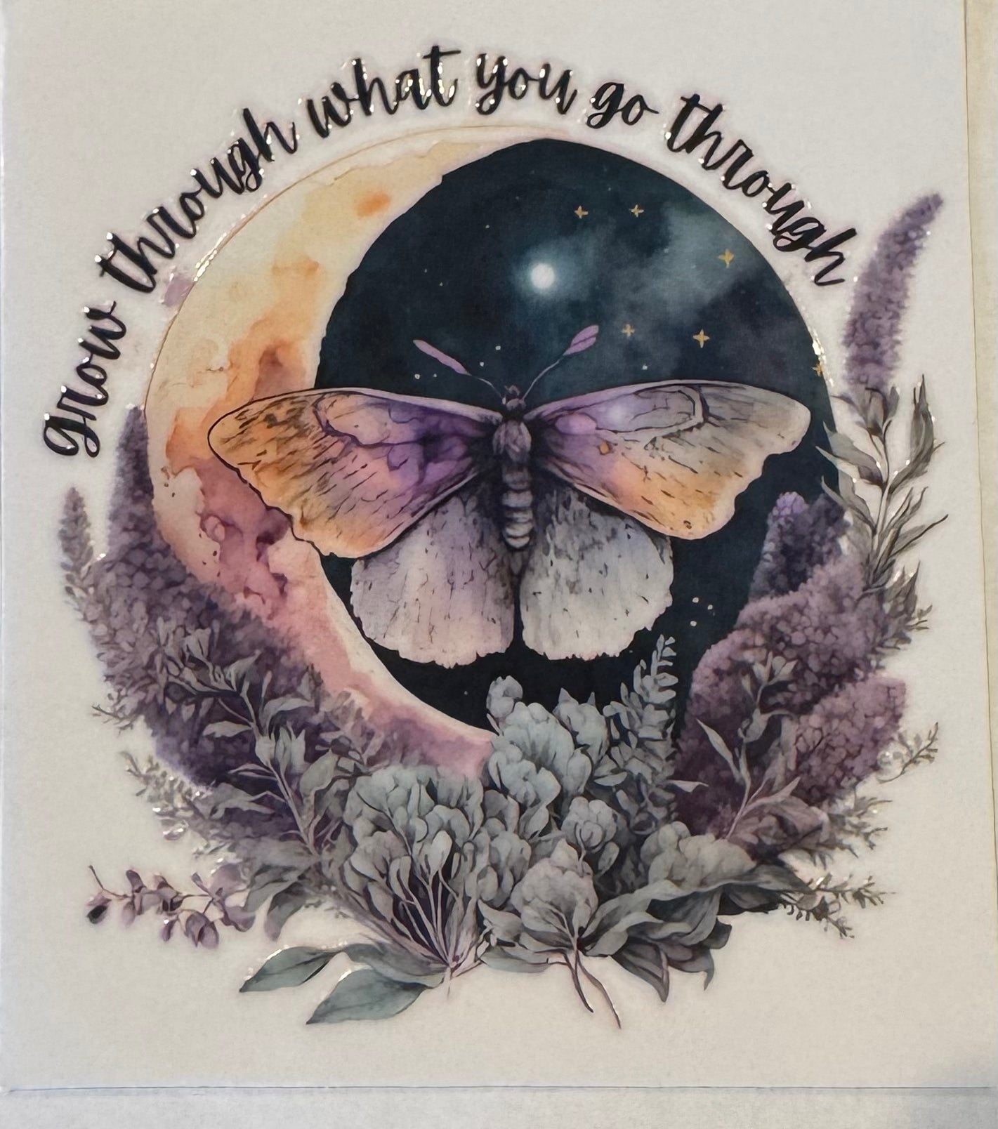 Grow Through What You Go Through. Butterfly & Moon