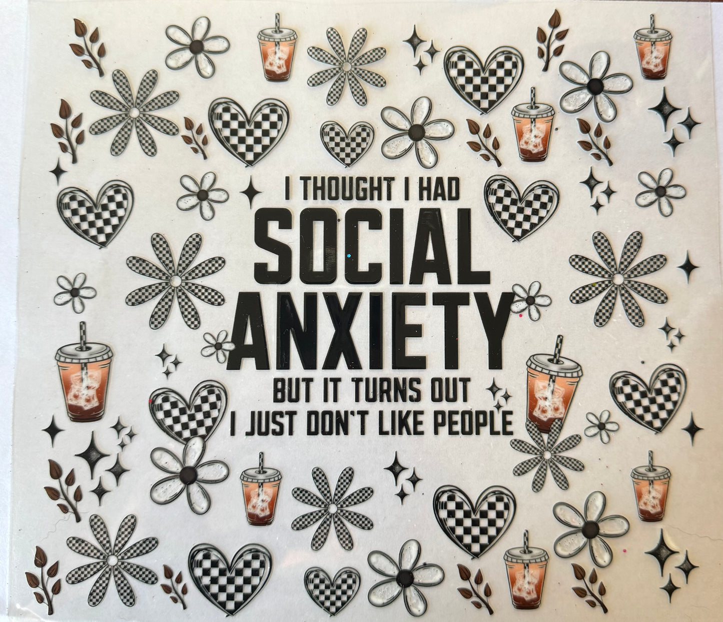 I thought I had social anxiety- 20oz or larger cup