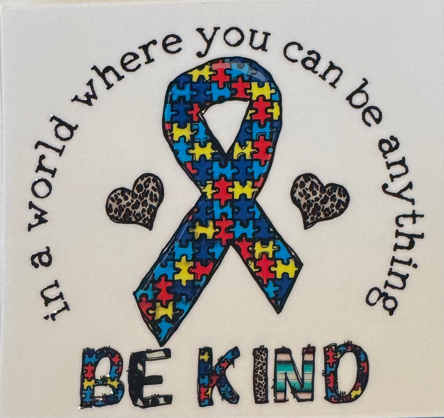 In a world where you can be anything. Awareness