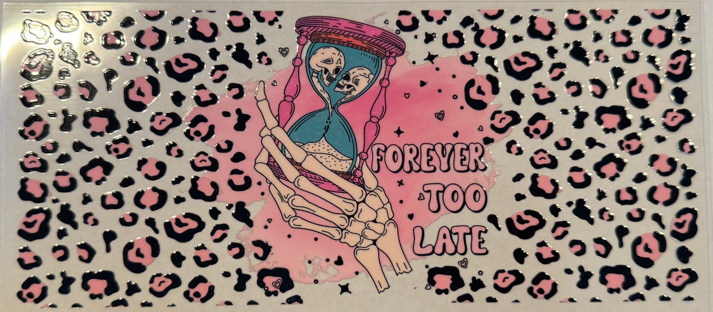 Forever Too Late