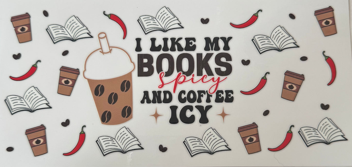 I like my books spicy and my coffee icy