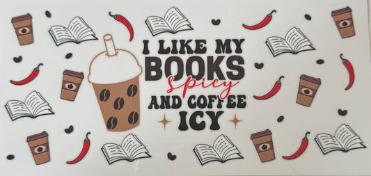 I like my books spicy and my coffee icy