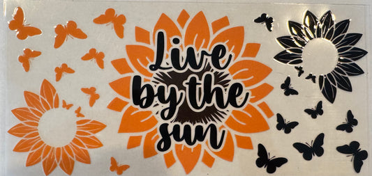 Live by the sun