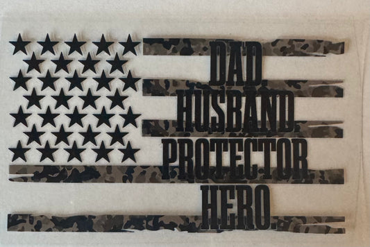 Dad. Husband. Protector. Hero.