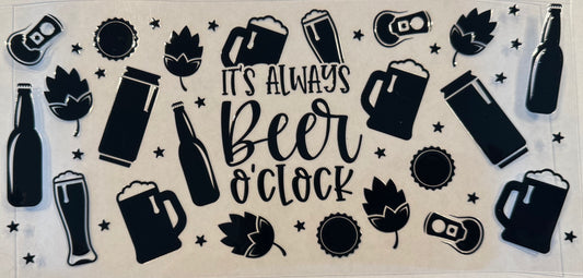 It’s always beer o’clock