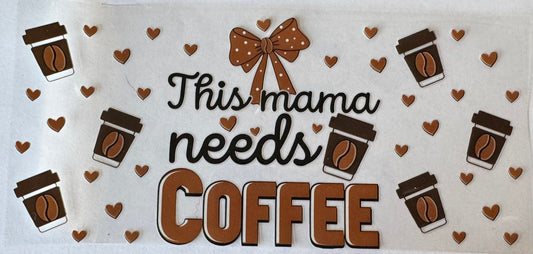 This mama needs coffee