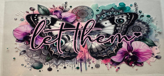 Let Them Butterfly
