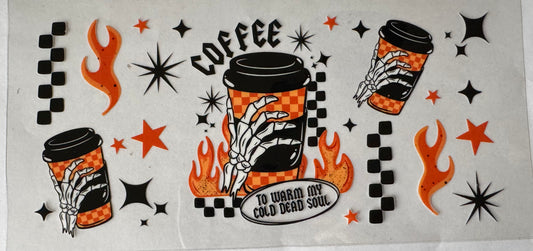 Coffee to warm my cold soul