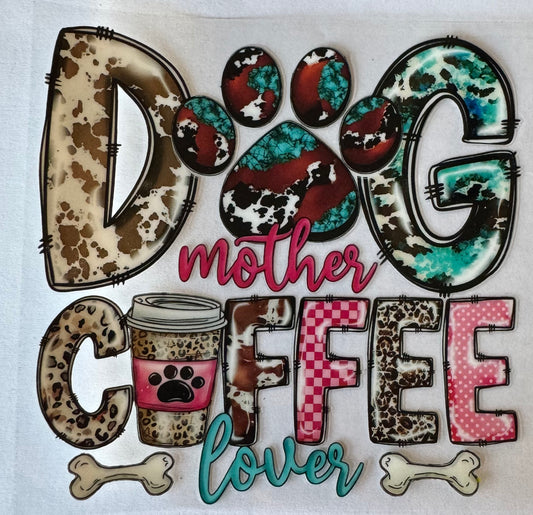 Dog mother. Coffee lover