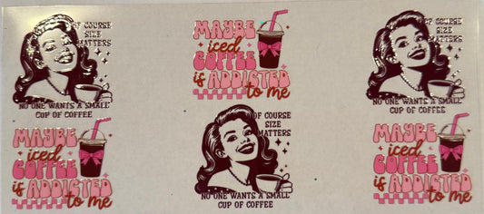 Maybe Iced Coffee is Addicted to Me