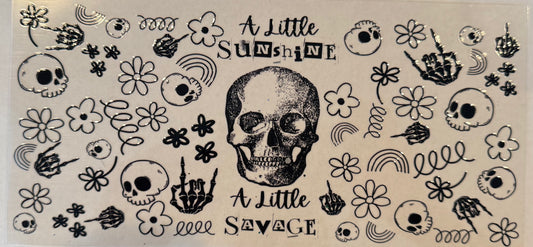 A little sunshine, a little savage