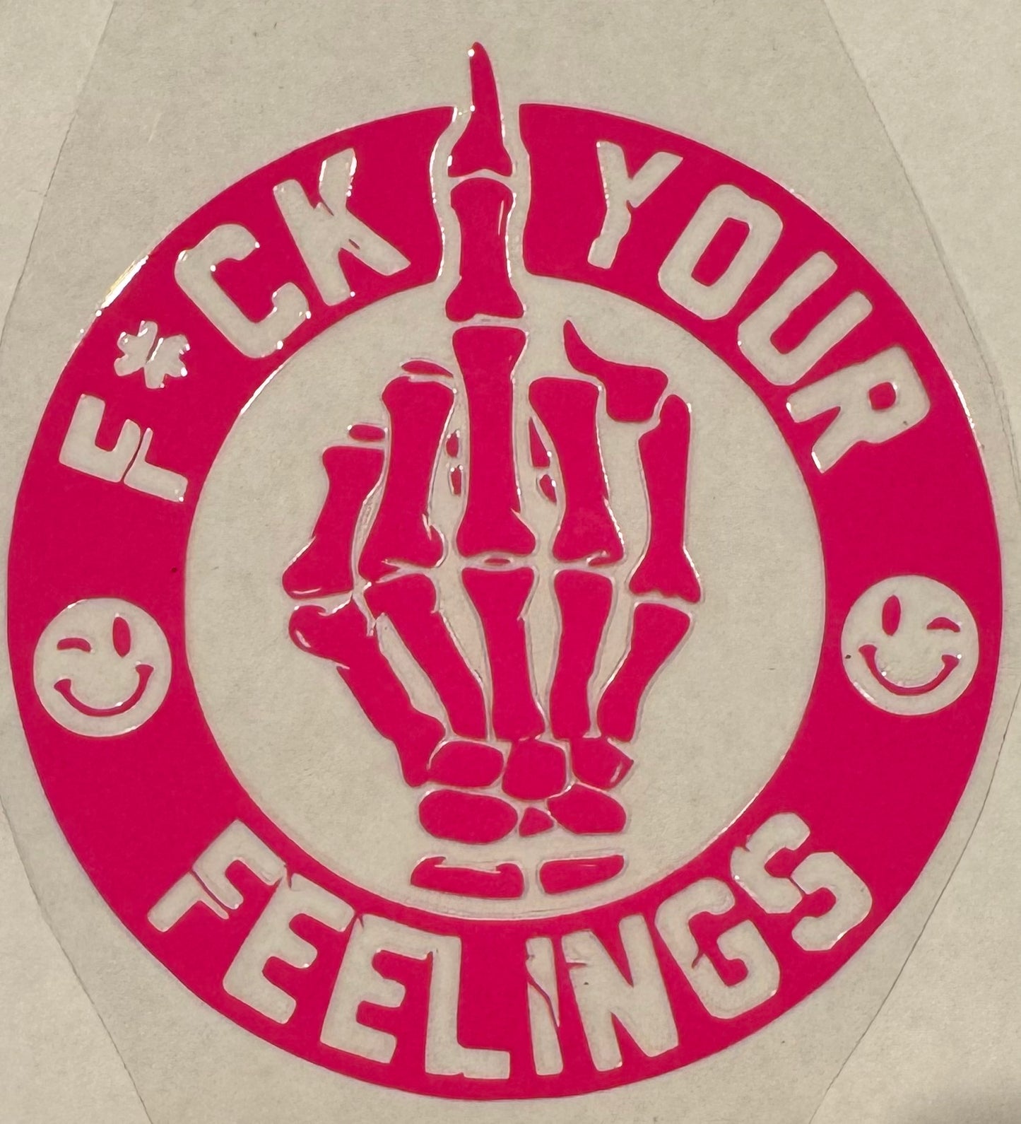 F your feelings