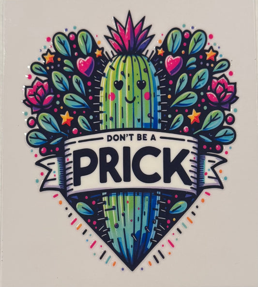 Don’t be a prick