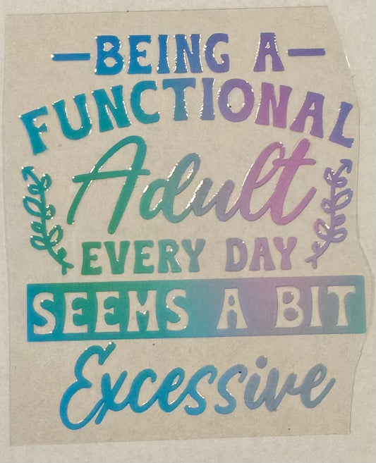 Being a functional adult