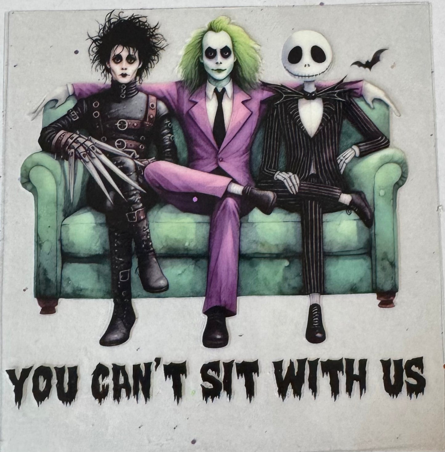 You can’t sit with us Decal
