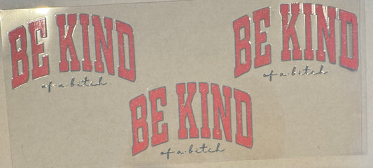 Be kind… of a B