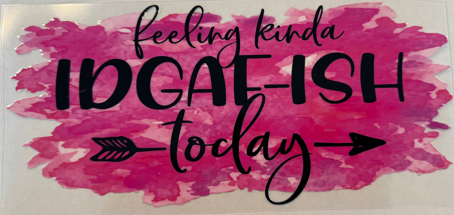 Feeling kinda IDGAF-ish today