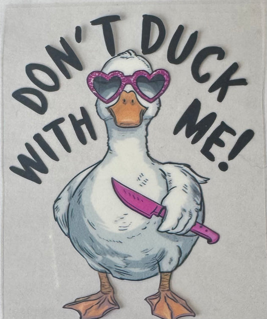 Don’t duck with me