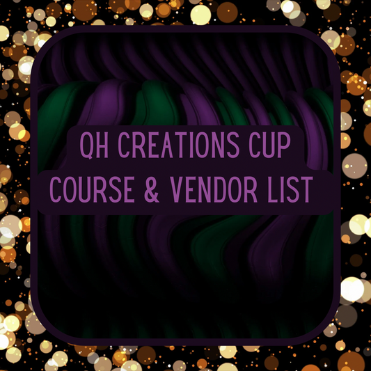 QH Creations Cup Course & Vendor List